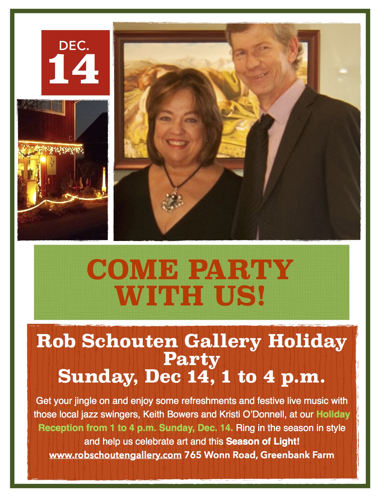 Come to Rob Schouten Gallery on Sunday, Dec. 14 and party!